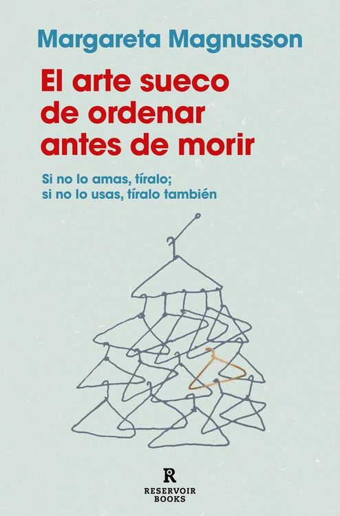 Produktbild: El Arte Sueco de Ordenar Antes de Morir / The Gentle Art of Swedish Death Cleaning: How to Free Yourself and Your Family from a Lifetime of Clutter