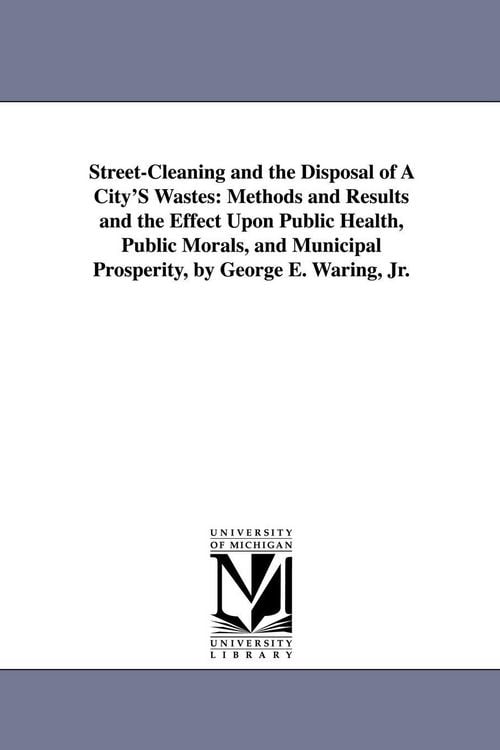 Produktbild: Street-Cleaning and the Disposal of a City's Wastes