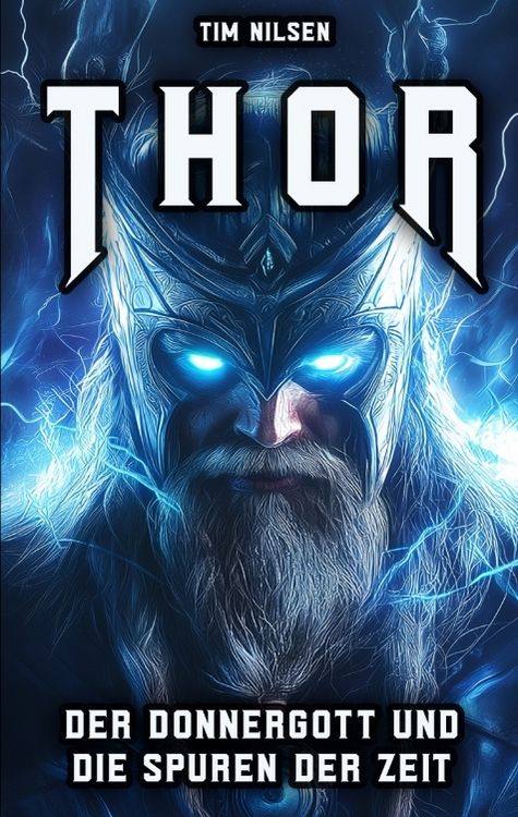 Produktbild: Thor - Der Donnergott und die Spuren der Zeit