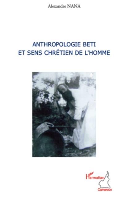 Produktbild: Anthropologie beti et sens chretien de l'homme