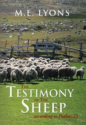 Produktbild: The Testimony of The Sheep...according to Psalms 23