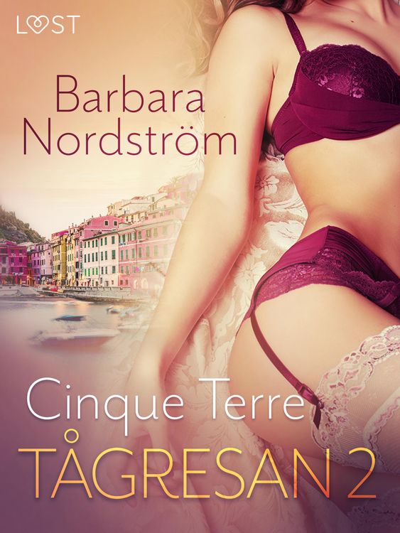 Produktbild: T&aring;gresan 2: Cinque Terre - Erotisk novell