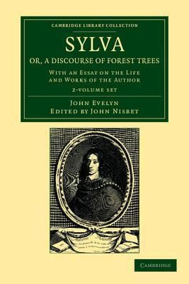 Produktbild: Evelyn, J: Sylva, Or, a Discourse of Forest Trees 2 Volume S
