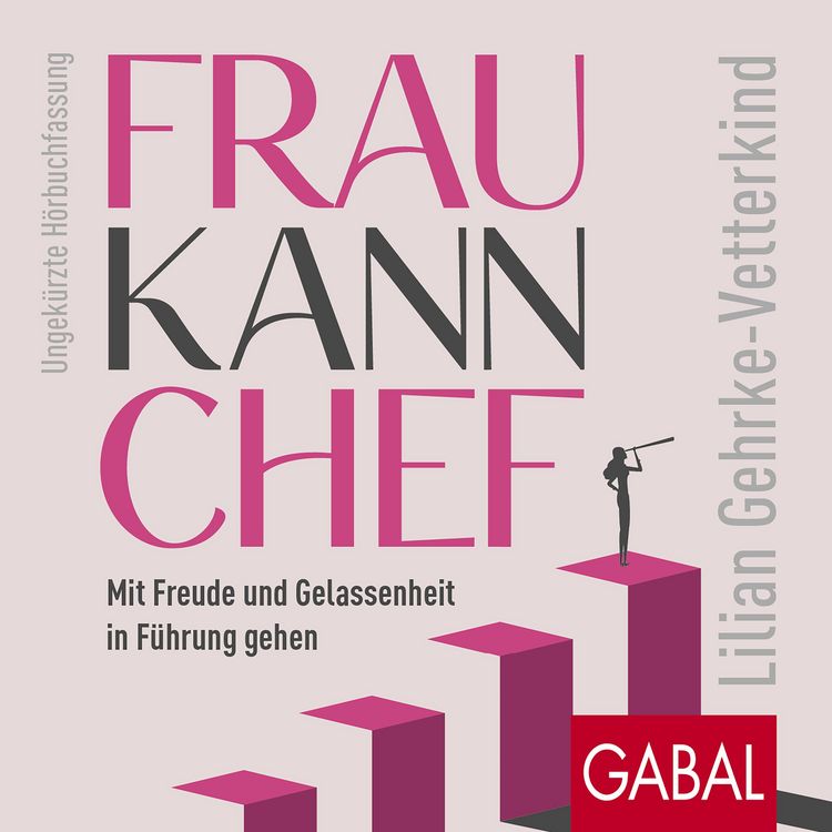 Bild vom Artikel Frau kann Chef vom Autor Lilian Gehrke-Vetterkind