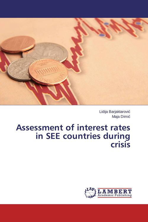 Produktbild: Assessment of interest rates in SEE countries during crisis