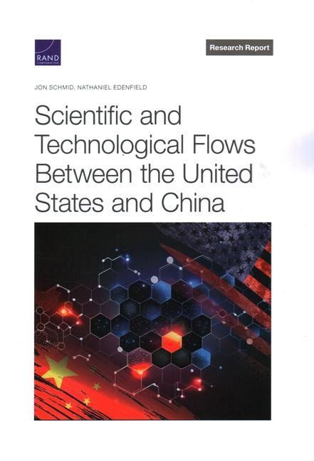 Produktbild: Scientific and Technological Flows Between the United States and China
