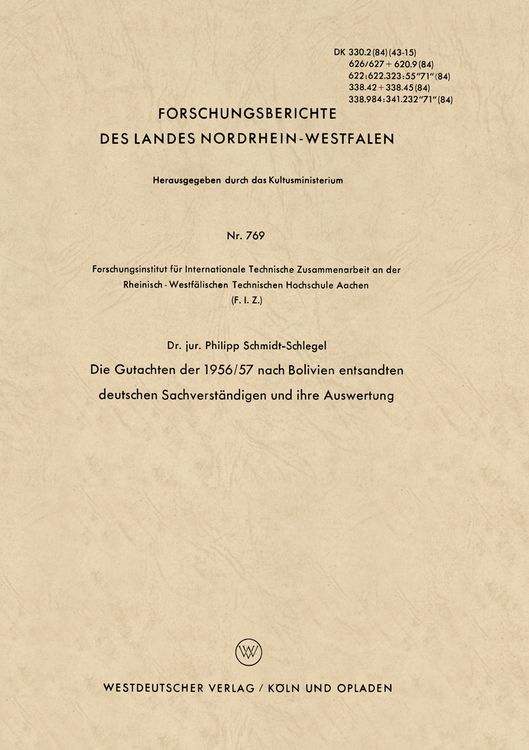 Produktbild: Die Gutachten der 1956/57 nach Bolivien entsandten deutschen Sachverst&auml;ndigen und ihre Auswertung