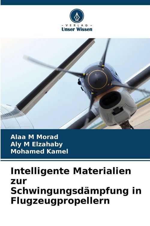 Produktbild: Intelligente Materialien zur Schwingungsd&auml;mpfung in Flugzeugpropellern