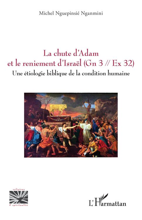 Produktbild: La chute d'Adam et le reniement d'Isra&euml;l (Gn 3 // Ex 32)