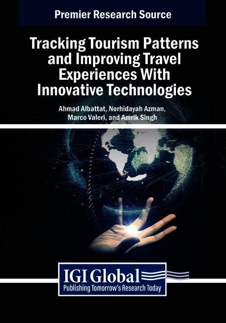 Produktbild: Tracking Tourism Patterns and Improving Travel Experiences With Innovative Technologies