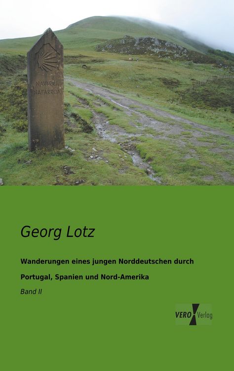 Produktbild: Wanderungen eines jungen Norddeutschen durch Portugal, Spanien und Nord-Amerika