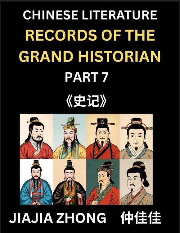 Produktbild: Chinese Literature Records of the Grand Historian (Part 7) - Learn Mandarin Chinese Language, History and Culture by Reading Historical Events, Simpli