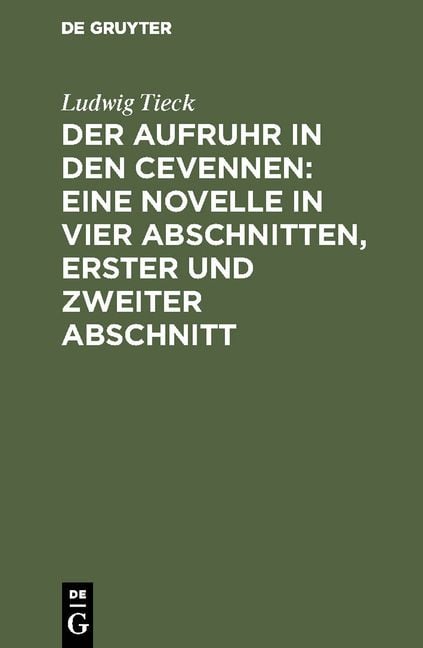 Produktbild: Der Aufruhr in den Cevennen: Eine Novelle in vier Abschnitten, erster und zweiter Abschnitt