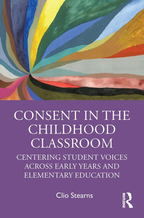 Produktbild: Consent in the Childhood Classroom