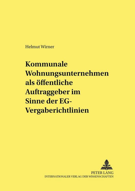 Produktbild: Kommunale Wohnungsunternehmen als &ouml;ffentliche Auftraggeber im Sinne der EG-Vergaberichtlinien
