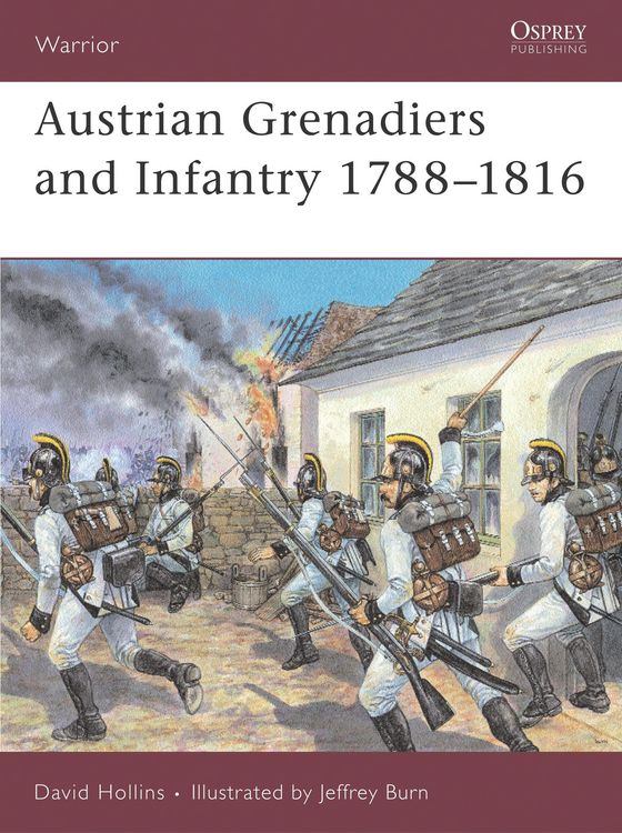 Produktbild: Austrian Grenadiers and Infantry 1788-1816