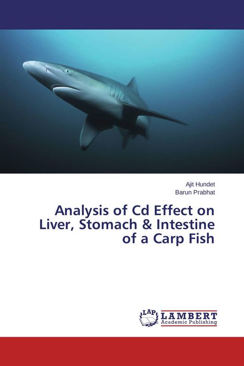 Produktbild: Analysis of Cd Effect on Liver, Stomach & Intestine of a Carp Fish