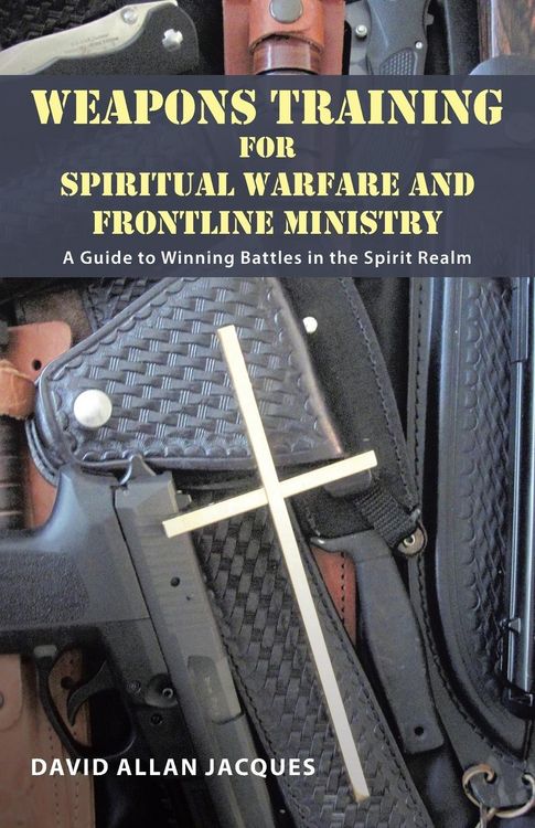 Produktbild: Weapons Training for Spiritual Warfare and Frontline Ministry