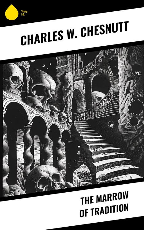 Produktbild: The Marrow of Tradition