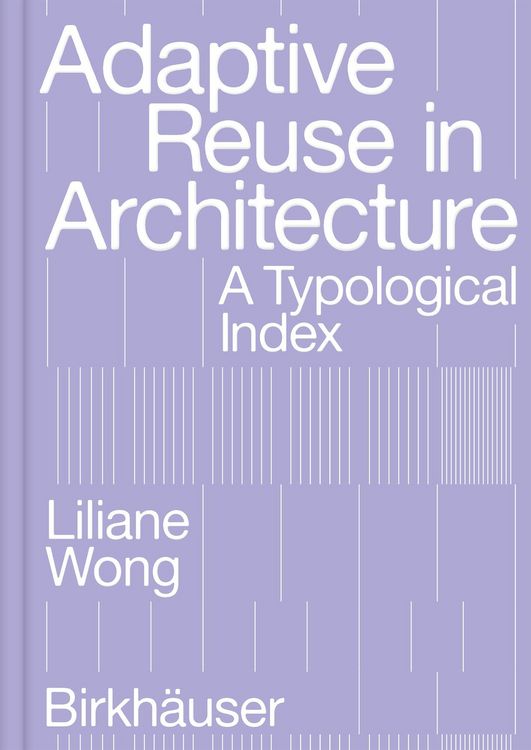 Produktbild: Adaptive Reuse in Architecture
