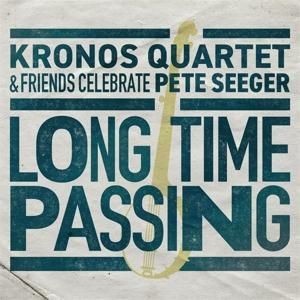 Produktbild: Long Time Passing: Kronos Quartet and Friends Cele