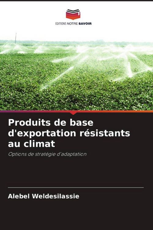Produktbild: Produits de base d'exportation r&eacute;sistants au climat