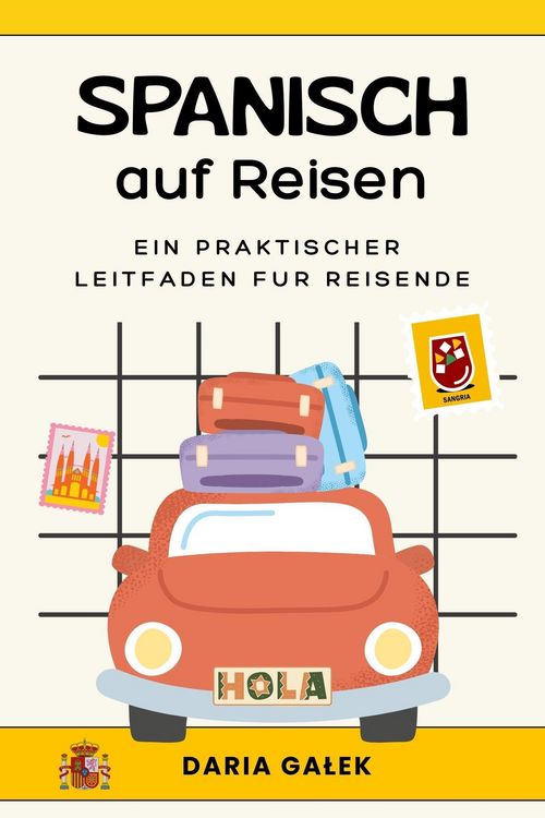 Produktbild: Spanisch auf Reisen: Ein praktischer Leitfaden f&uuml;r Reisende