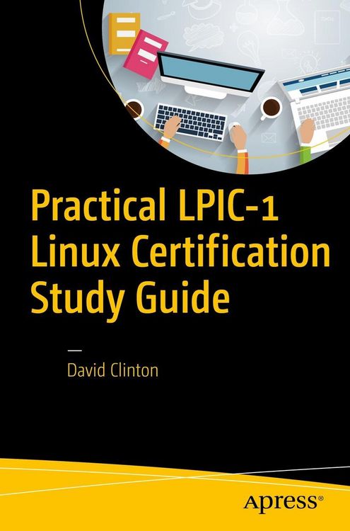 Produktbild: Practical LPIC-1 Linux Certification Study Guide