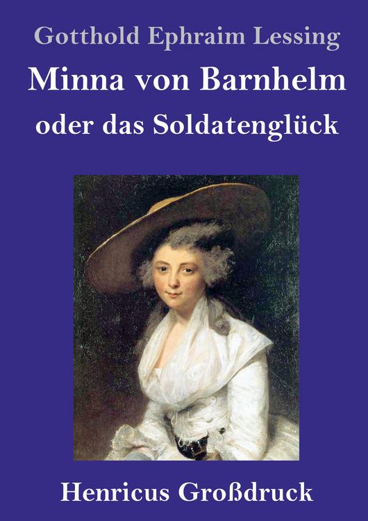 Produktbild: Minna von Barnhelm, oder das Soldatengl&uuml;ck (Gro&szlig;druck)