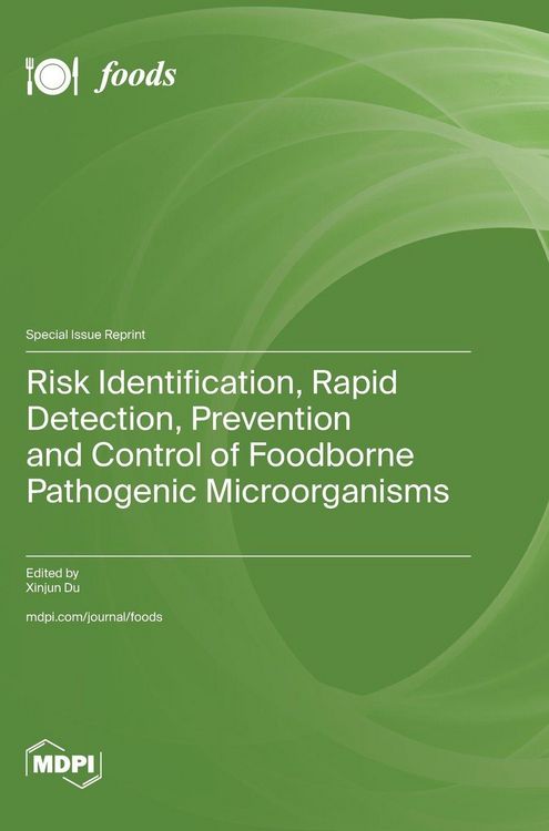 Produktbild: Risk Identification, Rapid Detection, Prevention and Control of Foodborne Pathogenic Microorganisms