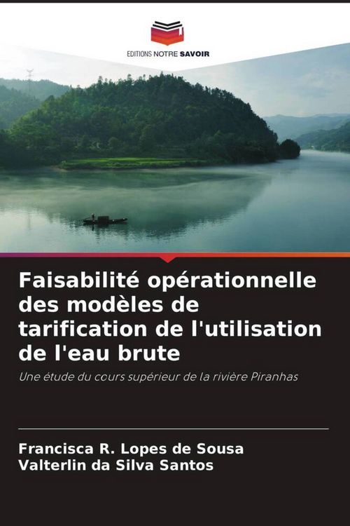 Produktbild: Faisabilit&eacute; op&eacute;rationnelle des mod&egrave;les de tarification de l'utilisation de l'eau brute