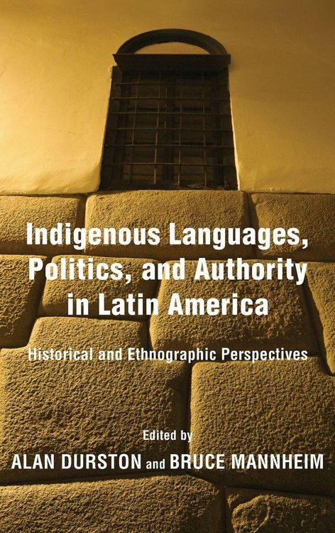 Produktbild: Indigenous Languages, Politics, and Authority in Latin America