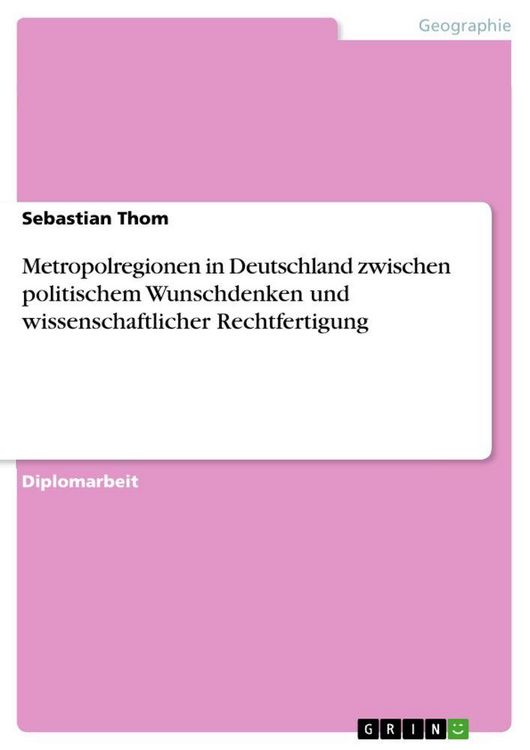 Produktbild: Metropolregionen in Deutschland zwischen politischem Wunschdenken und wissenschaftlicher Rechtfertigung