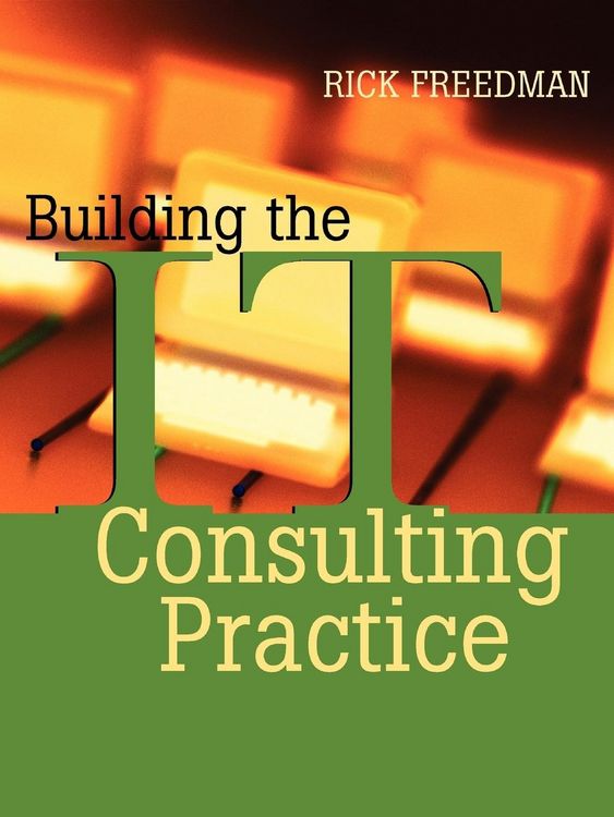 Produktbild: Building the It Consulting Practice