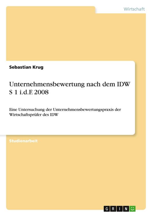 Produktbild: Unternehmensbewertung nach dem IDW S 1 i.d.F. 2008