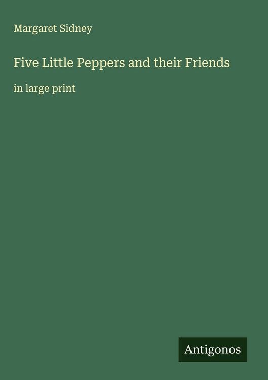 Produktbild: Five Little Peppers and their Friends