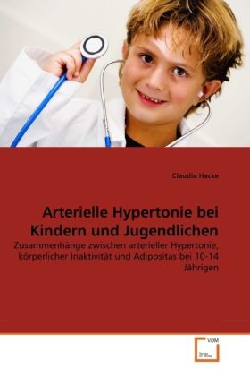 Produktbild: Hacke, C: Arterielle Hypertonie bei Kindern und Jugendlichen