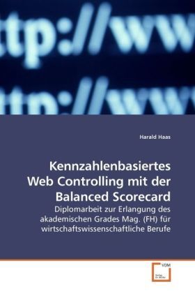 Produktbild: Haas, H: Kennzahlenbasiertes Web Controlling mit der Balance