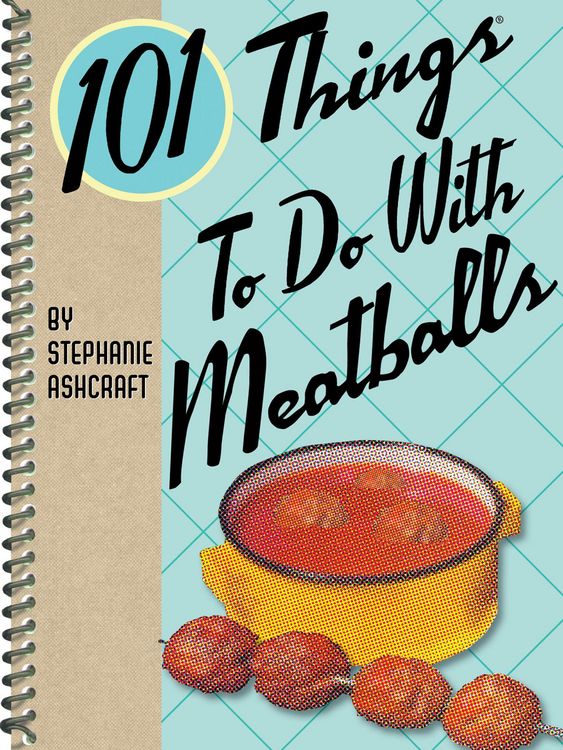 Produktbild: 101 Things To Do With Meatballs