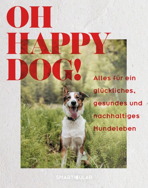 Produktbild: Oh Happy Dog!