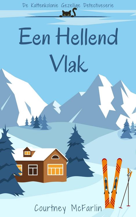 Produktbild: Een hellend vlak (De Kattenkolonie Gezellige Detectiveserie, #2)