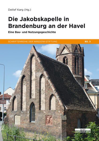 Produktbild: Die Jakobskapelle in Brandenburg an der Havel