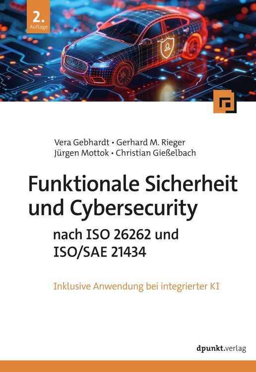 Produktbild: Funktionale Sicherheit und Cybersecurity nach ISO 26262 und ISO/SAE 21434