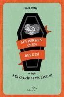 Produktbild: Sevisirken &Ouml;len Bes Kisi ve Y&uuml;z Garip Zevk Listesi