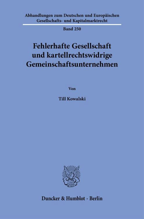 Produktbild: Fehlerhafte Gesellschaft und kartellrechtswidrige Gemeinschaftsunternehmen