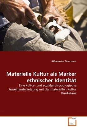 Produktbild: Dourtmes, A: Materielle Kultur als Marker ethnischer Identit