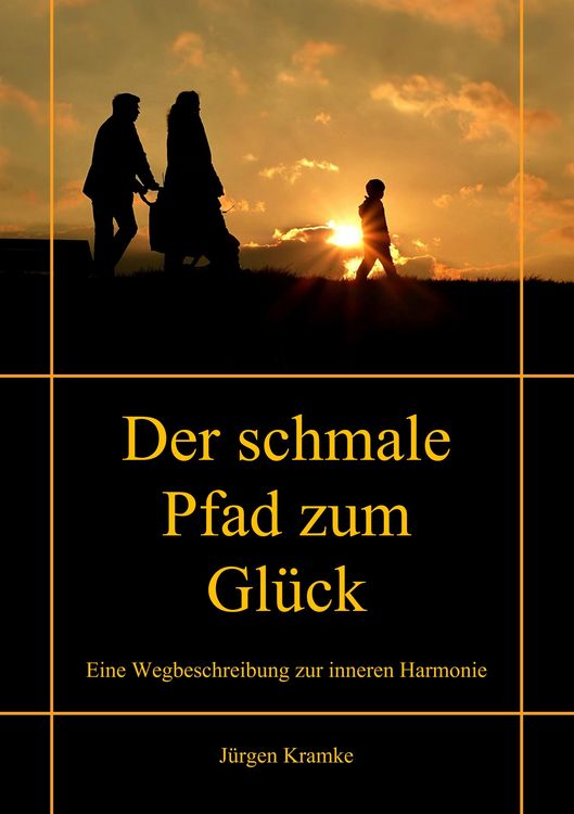 Produktbild: Der schmale Pfad zum Gl&uuml;ck