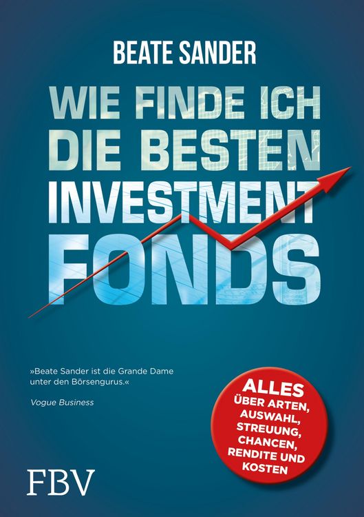 Produktbild: Wie finde ich die besten Investmentfonds?