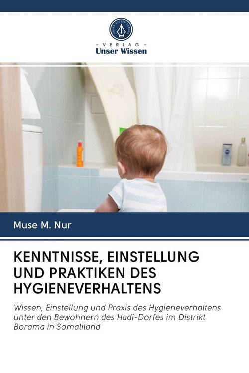 Produktbild: KENNTNISSE, EINSTELLUNG UND PRAKTIKEN DES HYGIENEVERHALTENS