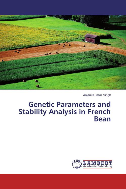 Produktbild: Genetic Parameters and Stability Analysis in French Bean